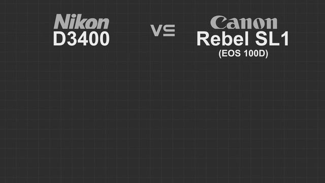 Nikon D3400 vs Canon Rebel SL1 (100D) смотреть онлайн