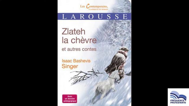 "Zlateh la chèvre et autres contes" de Isaac-Bashevis Singer смотреть онлайн