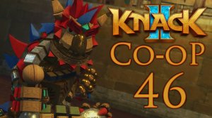 Knack 2 - Кооператив - Глава 15-1: Полоса Разрушений - Прохождение игры [#46] | PS4 (2017 г.)