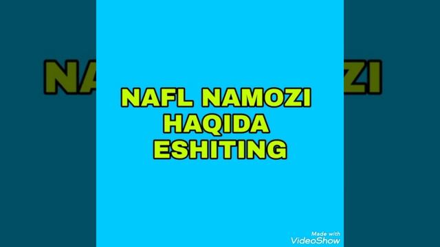 Nafl Namozi Haqida Eshiting
