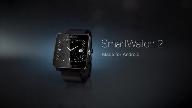 Sony SmartWatch 2 смотреть онлайн