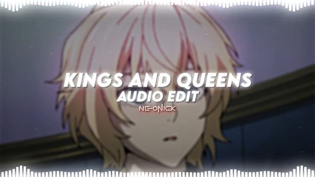 kings and queens - ava max | edit audio смотреть онлайн