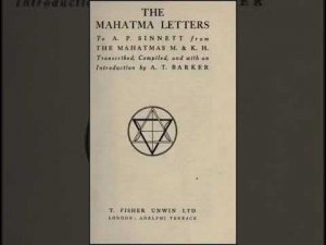 Письма Махатм А. П. Синнетту.  Часть 1