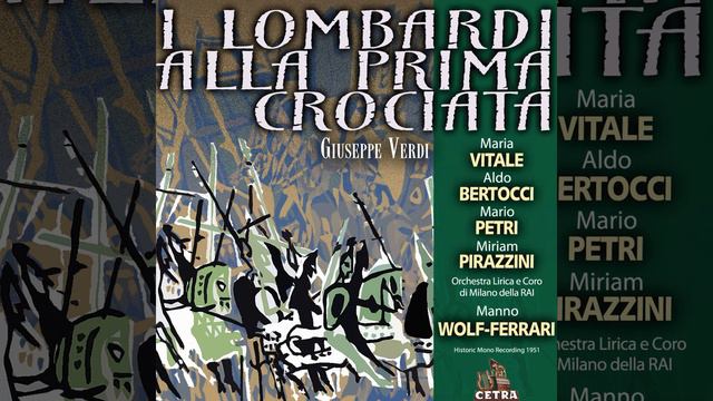 I Lombardi alla Prima Crociata : Act 1 "Vieni!... già posa Arvino" [Pirro, Pagano, Viclinda,... смотреть онлайн