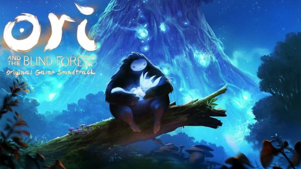 Ori and the Blind Forest - Original Game Soundtrack