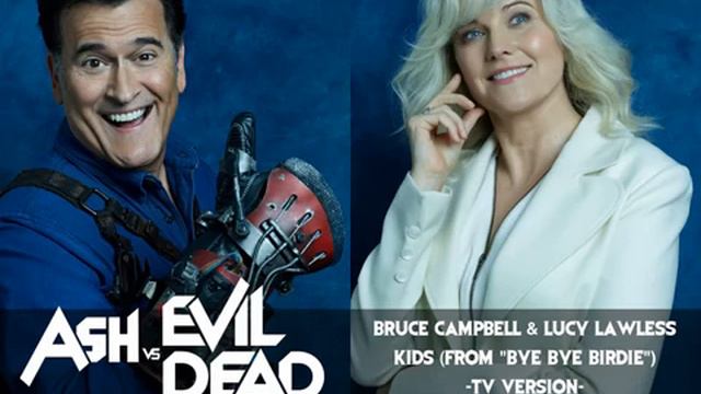 Bruce Campbell & Lucy Lawless - Kids (Ash vs Evil Dead song) смотреть онлайн
