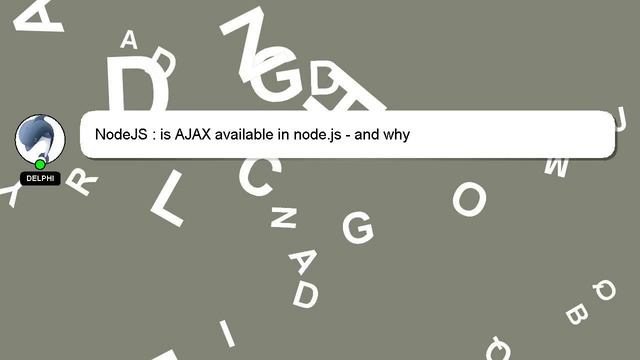 NodeJS : is AJAX available in node.js - and why смотреть онлайн