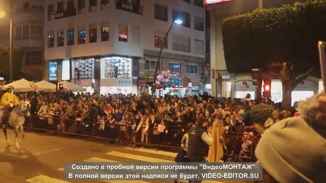 ДЕНЬ КОРОЛЯ .АЛЬМЕРИЯ.5 ЯНВАРЯ 2017 смотреть онлайн