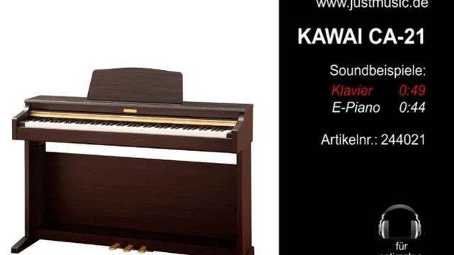 Digitalpiano Kawai CA-21 (Piano & E-Piano sound) смотреть онлайн