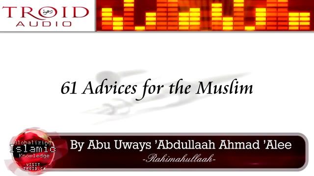 61 Advices To The Muslim смотреть онлайн