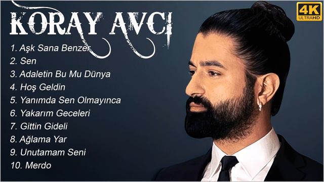 KORAY AVCI En Iyi şarkılar MIX 2021 - Türkçe Müzik 2021|| KORAY AVCI Tüm Albüm 2021 Full HD