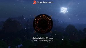 Aria Math Remix V1 by Goatman Gamer (From Minecraft)