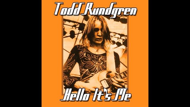 Todd Rundgren - Hello It's Me - AM Radio Sound! смотреть онлайн