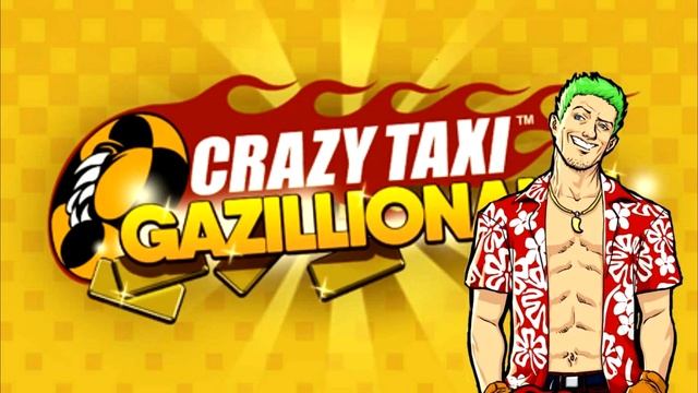 ?? Crazy Taxi - GAZILLIONAIRE - High Quality Soundtrack смотреть онлайн