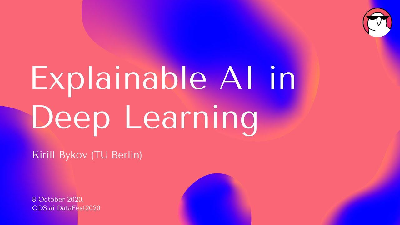 Kirill Bykov: Explainable AI for Deep Learning смотреть онлайн