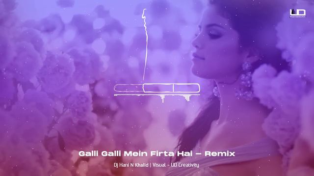 Gali Gali Me Firta Hai (Tridev) Remix 2021 | Old Is Gold | Dj Hani N Khalid | Visual - UD Creativit смотреть онлайн