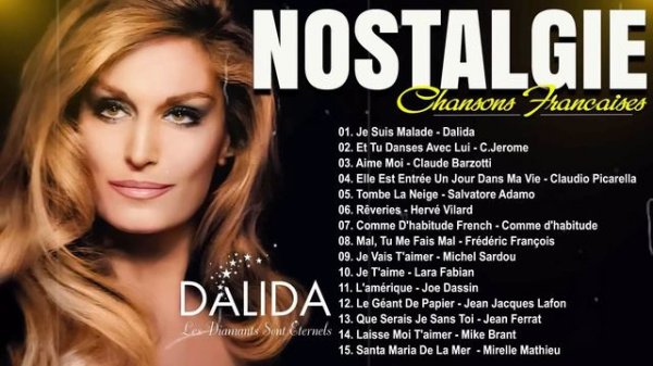 Nostalgie Chansons Francaises ♫ Dalida, C Jerome,Claude Barzotti, Claudio Picarella, Hervé Vilard