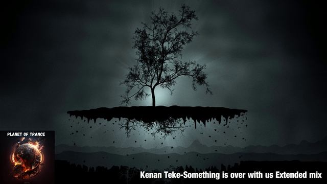 Kenan Teke-Something Is Over With Us Extended Mix
