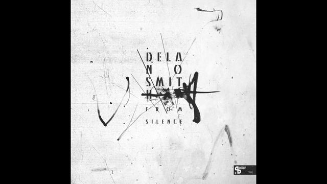 Delano Smith - From Silence_ Untitled1 (Sushitech Records) смотреть онлайн