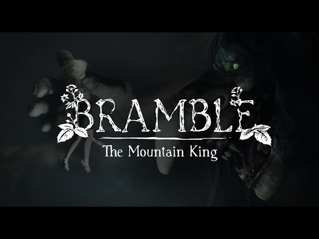 Bramble: The Mountain King Прохождение #1 смотреть онлайн