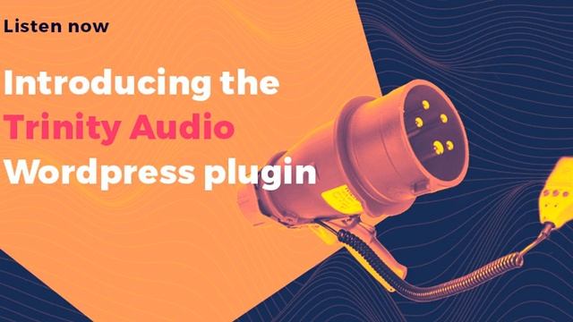 Introducing the Trinity Audio WordPress plugin смотреть онлайн
