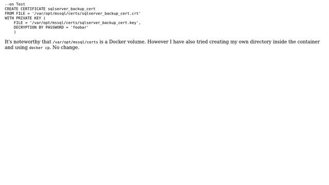 Databases: Permissions issue in Docker SQL Server 2017 while restoring certificate смотреть онлайн