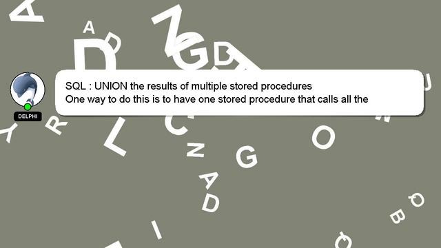 SQL : UNION the results of multiple stored procedures смотреть онлайн