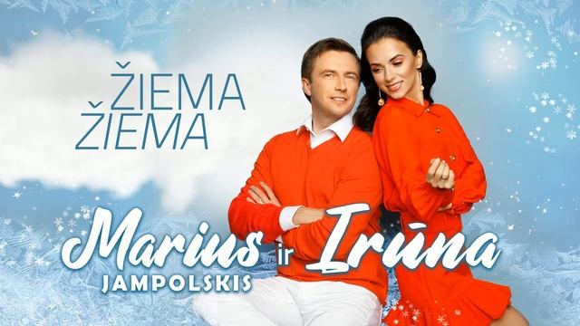 Irūna Ir Marius - Žiema žiema
