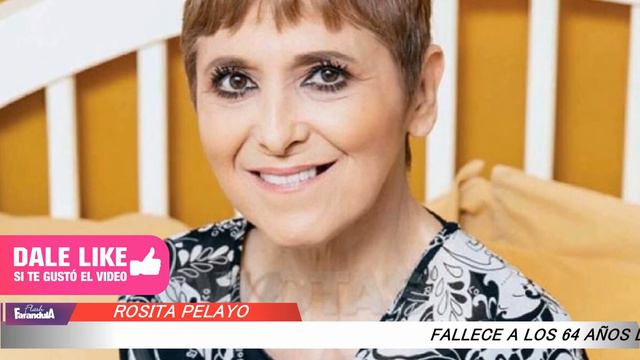 FALLECE Rosita Pelayo a los 64 años de Edad смотреть онлайн