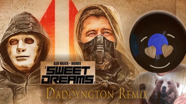 Alan Walker x Imanbek - Sweet Dreams (Daddyngton Remix) смотреть онлайн