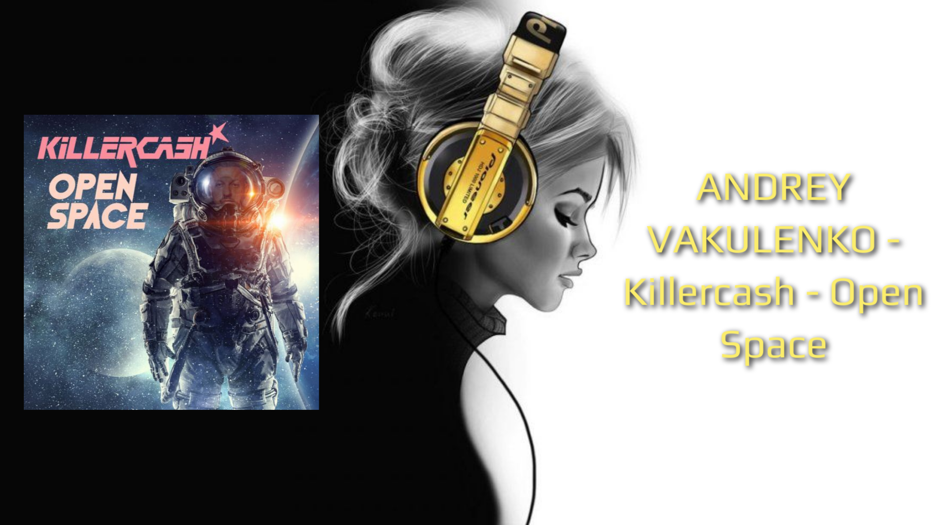 ANDREY VAKULENKO - Killercash - Open Space