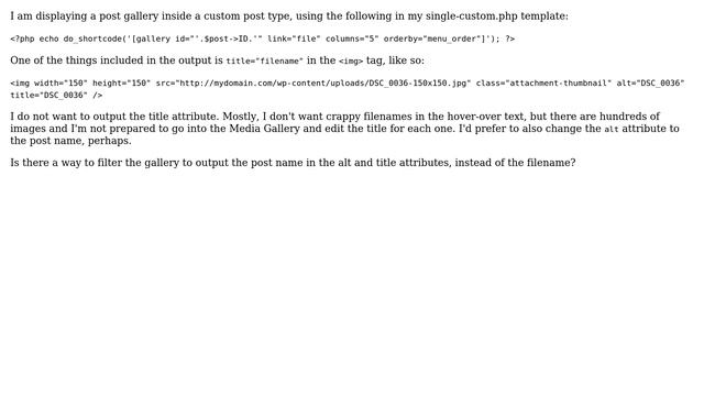 Wordpress: How do I filter title and alt attributes in the gallery shortcode? (2 Solutions!!) смотреть онлайн