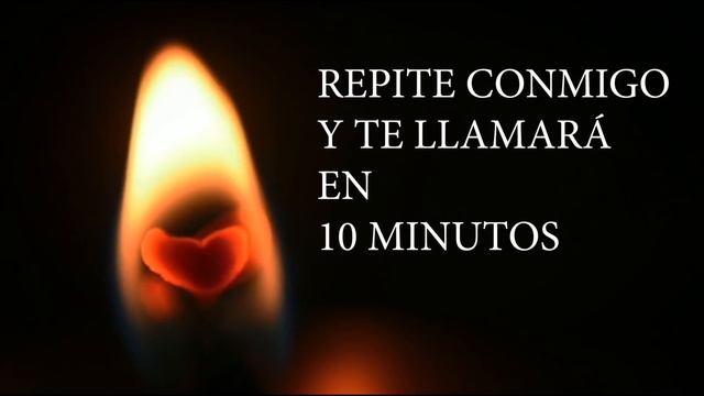 ¡Funciona! ♥️ TE LLAMARÁ EN 10 MINUTOS MEDITACIÓN ♥️ - ORACIÓN PARA QUE TE LLAME смотреть онлайн