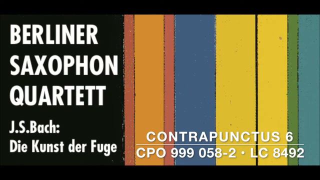 Berliner Saxophon Quartett - J.S.Bach: Kunst der Fuge - Contrapunctus 6 смотреть онлайн