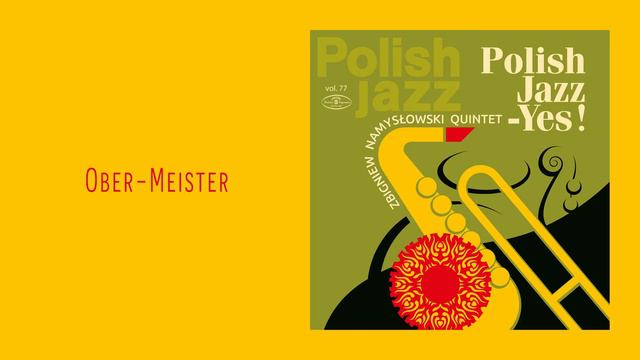 Zbigniew Namysłowski - Ober Meister [Official Audio] смотреть онлайн