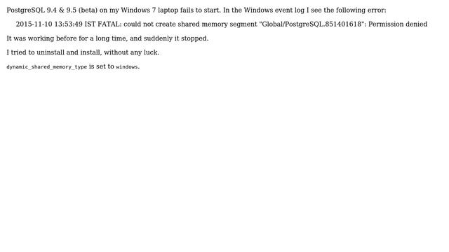 Databases: PostgreSQL on Windows fails to start - 'could not create shared memory segment' смотреть онлайн
