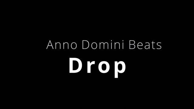 Anno Domini Beats - Drop