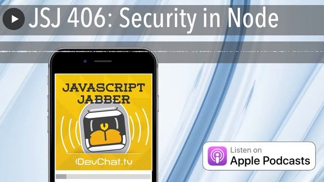 JSJ 406: Security in Node смотреть онлайн