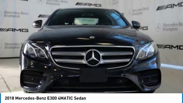 2018 Mercedes-Benz E300 4MATIC Sedan FOR SALE in Brampton, ON A3316 смотреть онлайн