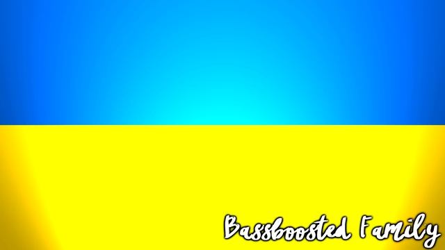 ГІМН УКРАЇНИ / ГИМН УКРАИНЫ | BASSBOOSTED смотреть онлайн
