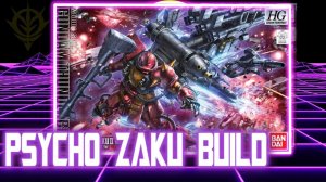 Gundam Speed Build: Psycho Zaku / Психо Заку HG 1/144 Gundam Thunderbolt