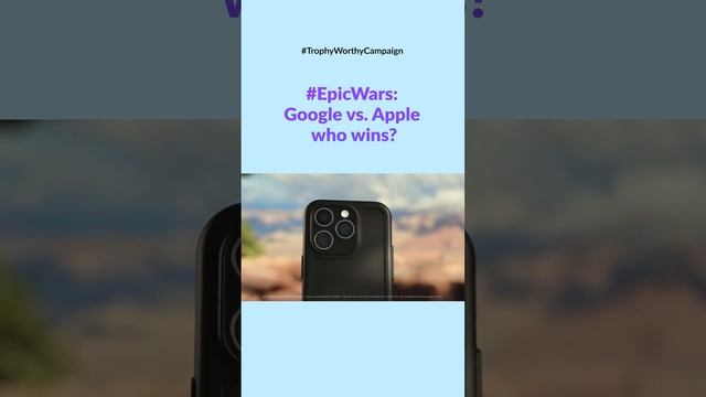 #TrophyWorthyCampaign #EpicWars: Google vs. Apple - who wins? смотреть онлайн