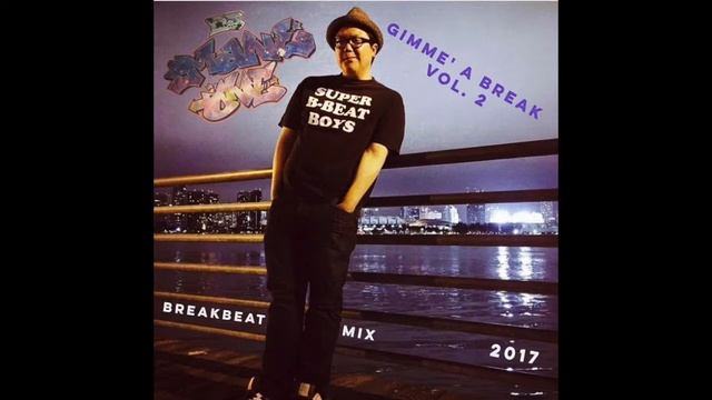 Gimme' A Break Vol. 2 - BBOY BREAKS MIX - DJ Mane One смотреть онлайн