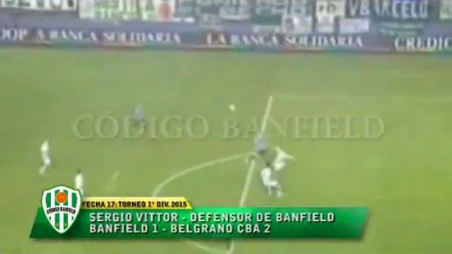 SERGIO VITTOR - BANFIELD 1 - BELGRANO 2 - FECHA 17 - 17-07- 2015 смотреть онлайн