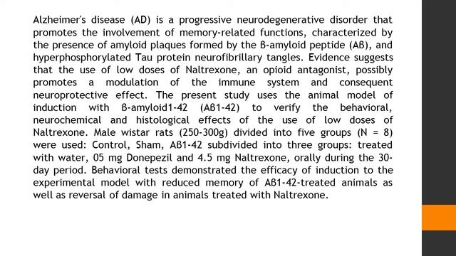 Behavioral, Neurochemical and Histological Changes in the Use of Low Doses of Naltrexone and Donepe смотреть онлайн