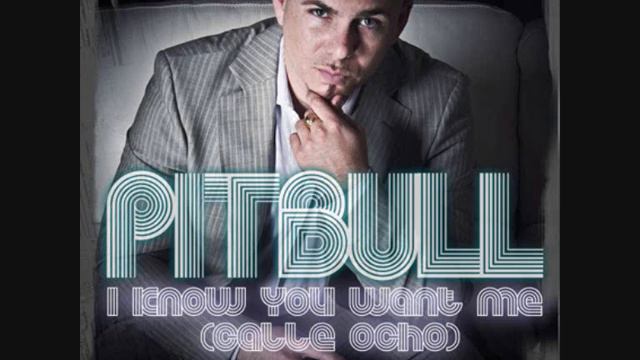 Pitbull - I know you want me смотреть онлайн