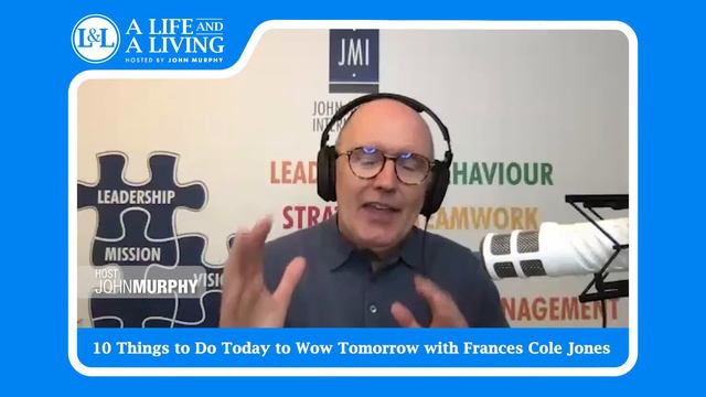 10 Things To Do Today To Wow Tomorrow with Frances Cole Jones смотреть онлайн