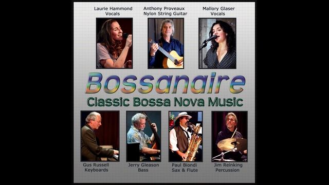 Bossanaire - Brazilian Vocal Jazz - Bossa Nova and Samba Muisic смотреть онлайн