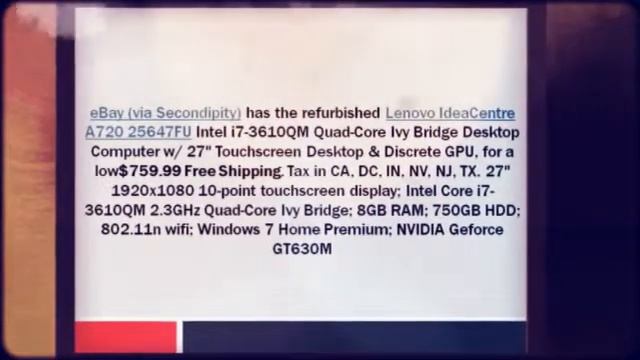 Lenovo IdeaCentre A720 Intel i7-3610QM Quad 27in Touchscreen смотреть онлайн