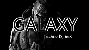 TΞZA- GALAXY | Time For Techno | Dj mix